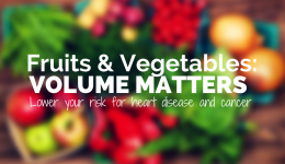 Infographic: Why volume matters with fruits and veggies