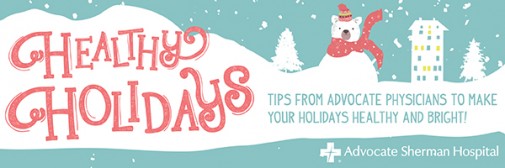 Maintain healthy habits during the holidays